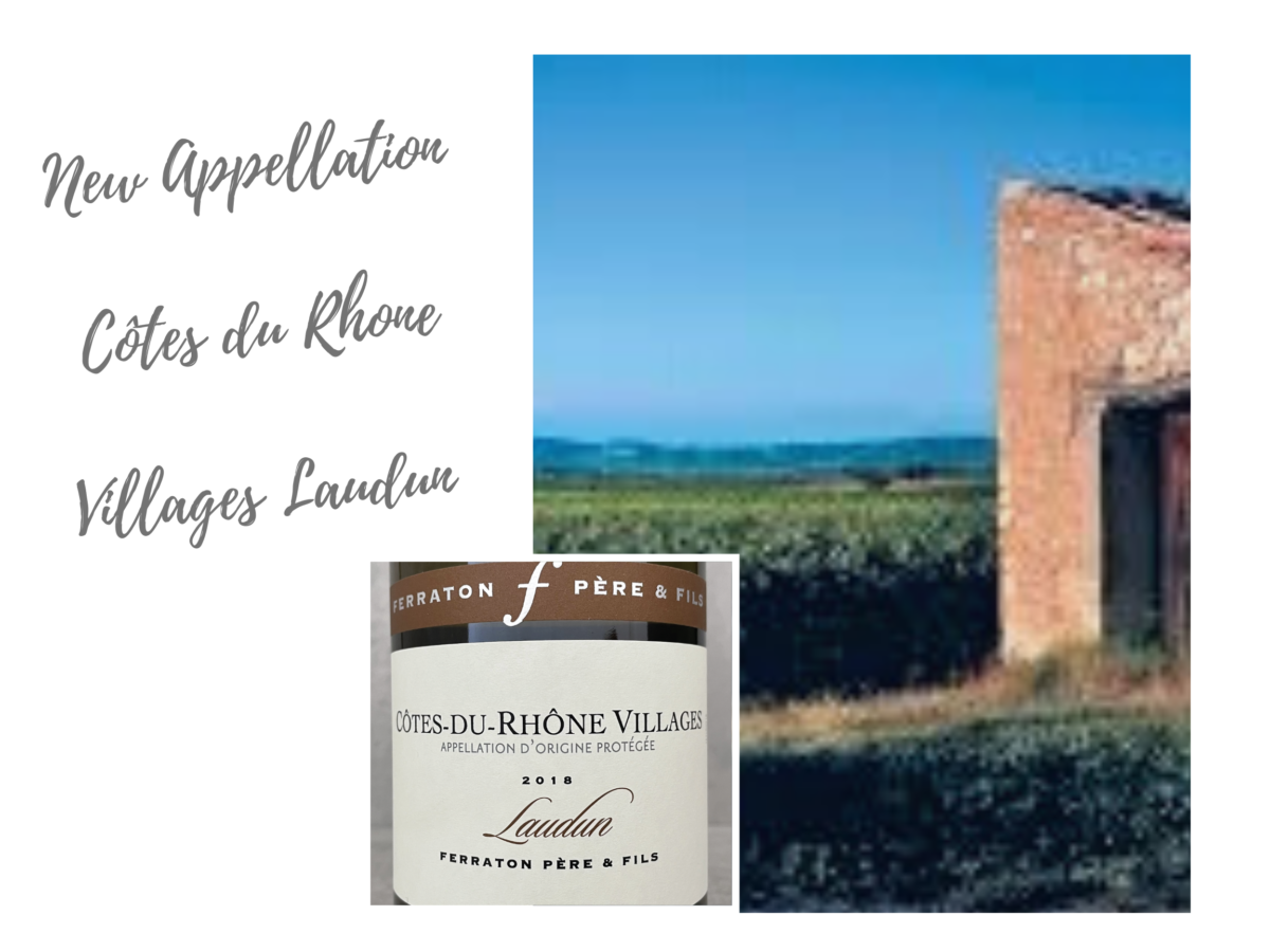 France Adds A New Appellation – Côtes du Rhône Villages Laudun